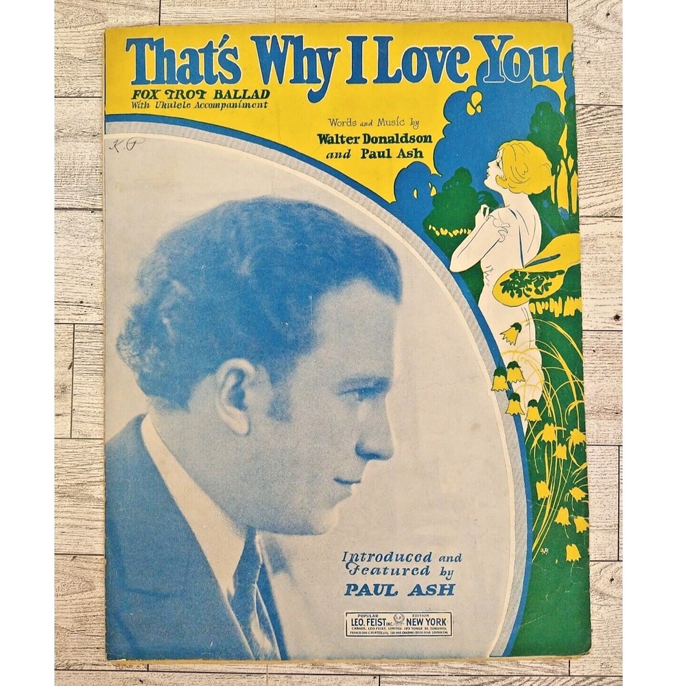 1926 That's Why I Love You Sheet Music Fox Trot Ballad Paul Ash Vintage Decor